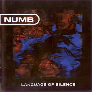 Numb (CAN) : Language of Silence